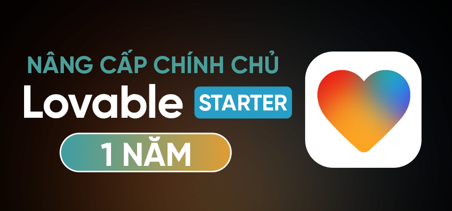 Lovable Starter 1 năm - Nâng cấp chính chủ